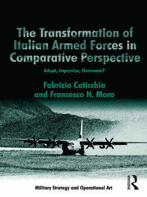 cover image of The Transformation of Italian Armed Forces in Comparative Perspective